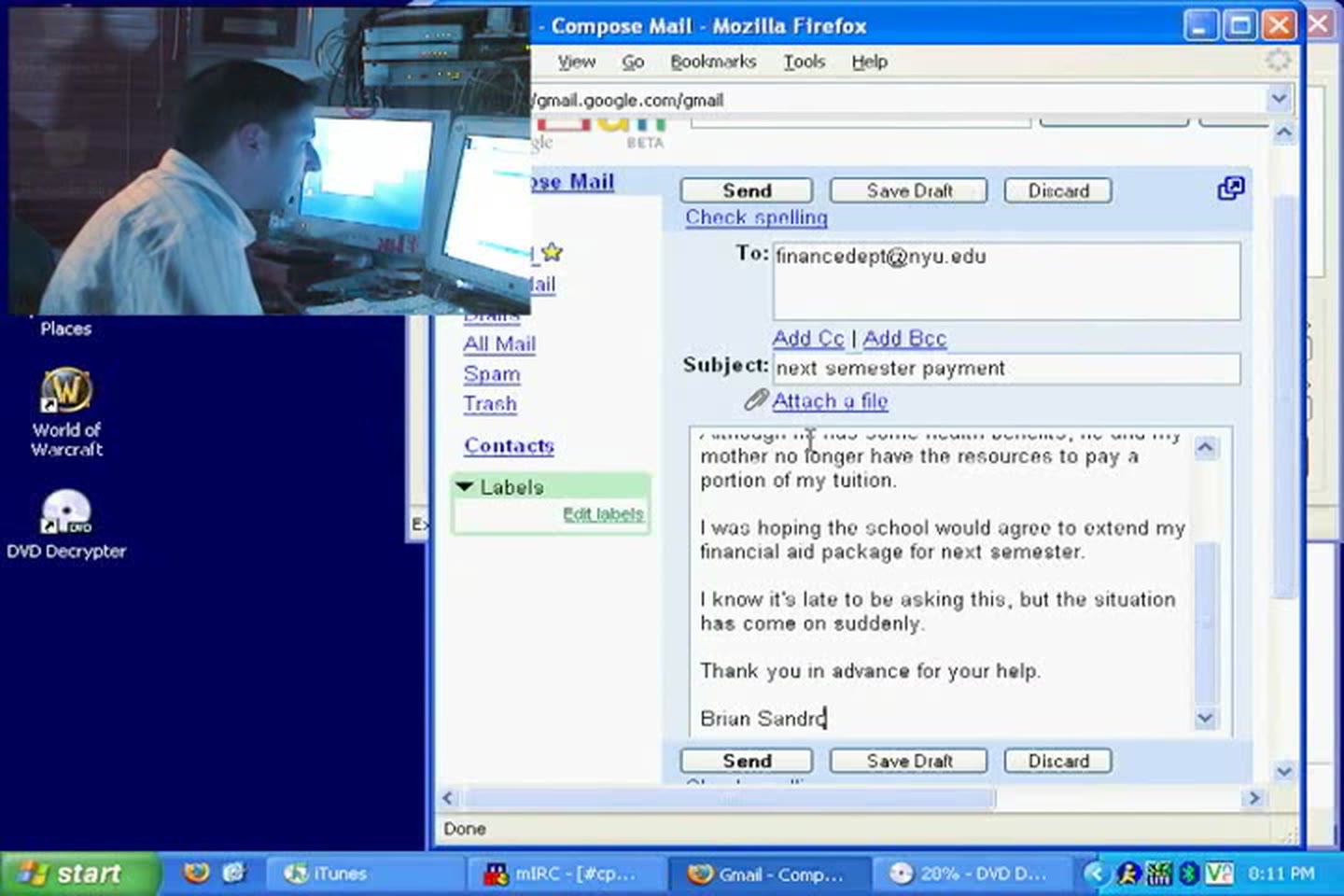 Episode 1 — a Gmail compose window addressed to financedept@nyu.edu, subject "next semester payment", signed Brian Sandro