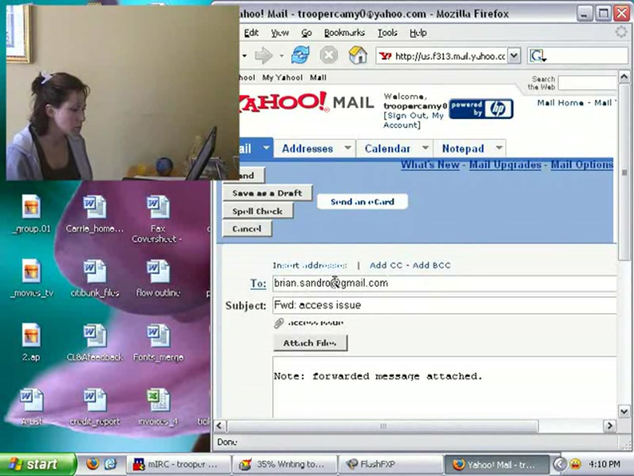 Episode 6 — a Yahoo! Mail compose window, To: brian.sandro@gmail.com, Subject: Fwd: access issue