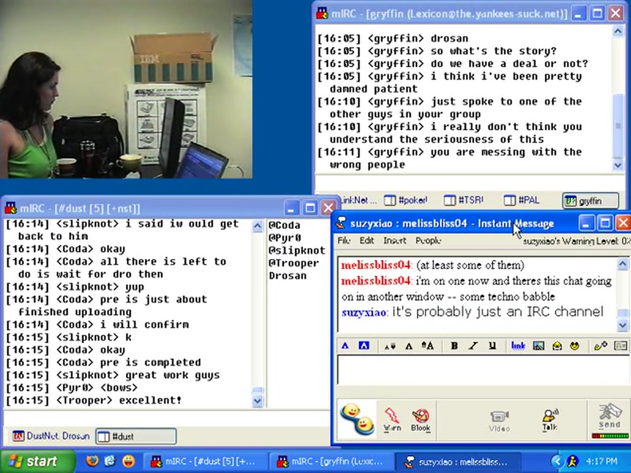 Episode 10 — Melissa on the webcam at Drosan's desk; gryffin's query ("you are messing with the wrong people"), #dust, and her AIM window with suzyxiao ("it's probably just an IRC channel")